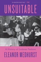 Unsuitable - A History of Lesbian Fashion