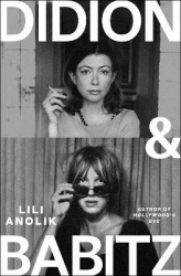 Didion & Babitz - A Belletrist Book Club pick