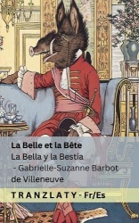 La Belle et la Bête / La Bella y la Bestia - Tranzlaty Français Español