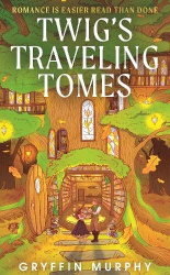 Twig's Traveling Tomes - The perfect cosy fantasy romance to cuddle up with this autumn featuring a bookish witch and a Flynn Ri