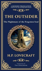 The Outsider - A Classic Gothic Horror Tale of Isolation, Madness, and Discovery (Deluxe Hardbound Edition)