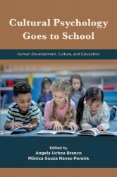 Cultural Psychology Goes to School - Human Development, Culture, and Education