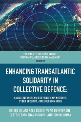 Enhancing Transatlantic Solidarity in Collective - Navigating Increased Defence Expenditures, Cyber Security, and Emerging Risks