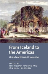 From Iceland to the Americas - Vinland and historical imagination