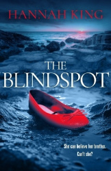 The Blindspot - A haunting novel of psychological suspense about love, loyalty and blind faith