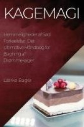 Kagemagi - Det Ultimative Håndbog for Bagning af Drømmekager