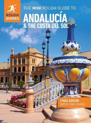 Rough Guides Mini Andalucía and the Costa del Sol: Travel Guide with eBook