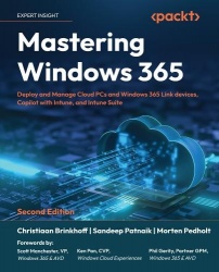 Mastering Windows 365 - Deploy and Manage Cloud PCs and Windows 365 Link devices, Copilot with Intune, and Intune Suite