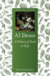Al Dente - A History of Food in Italy