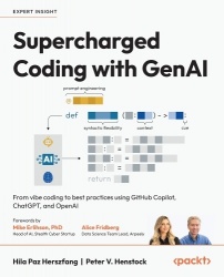 Supercharged Coding with GenAI - From vibe coding to best practices using GitHub Copilot, ChatGPT, and OpenAI