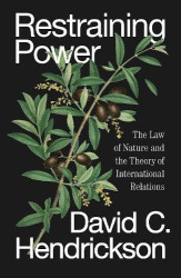 Restraining Power - The Law of Nature and the Theory of International Relations