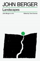 Landscapes - John Berger on Art