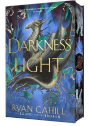 Of Darkness and Light: Signed Collector's Edition - Book 2 of The Bound and the Broken