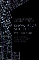 Knowledge Societies - Spaces and Places
