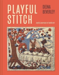 Playful Stitch - Joyful journeys in textile art