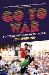 Go To War - Football on the Brink in the '80s