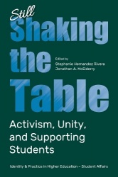 Still Shaking the Table - Activism, Unity, and Supporting Students