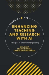 Enhancing Teaching and Research with AI - Techniques in LLM Prompt Engineering