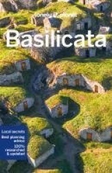 Lonely Planet Basilicata - Plan the Trip of a Lifetime | Detailed Itineraries & Maps | Insider Tips | Covers Matera, Sassi di Ma