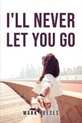 I'll Never Let You Go
