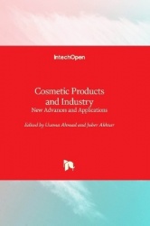 Cosmetic Products and Industry - New Advances and Applications