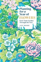 Planting for a Year of Flowers