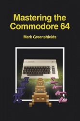 Mastering the Commodore 64