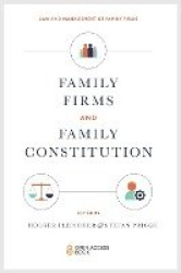 Family Firms and Family Constitution