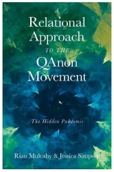 A Relational Approach to the QAnon Movement - The Hidden Pandemic