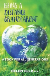 Being a Distance Grandparent - A Book for ALL Generations