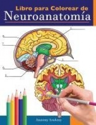 Libro para colorear de neuroanatomía - Libro para colorear detalladísimo de cerebro humano para autoevaluación en la neurocienci