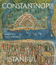 Constantinople to Istanbul