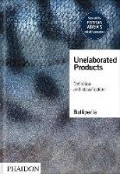 Unelaborated Products - Definition and Classification