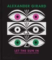 Alexander Girard - Let the Sun In