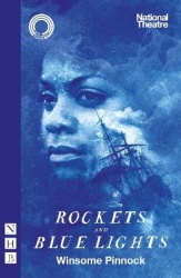 Rockets and Blue Lights (National Theatre Edition)