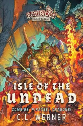Isle of the Undead - A Zombicide Black Plague Novel