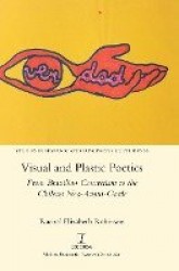 Visual and Plastic Poetics - From Brazilian Concretism to the Chilean Neo-Avant-Garde