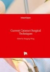 Current Cataract Surgical Techniques