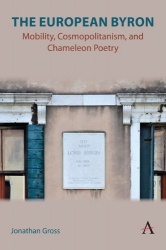 The European Byron - Mobility, Cosmopolitanism, and Chameleon Poetry
