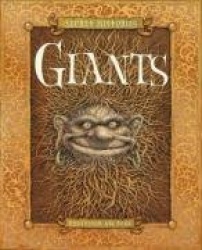The Secret History Of Giants