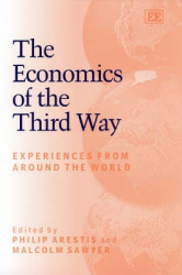 The Economics of the Third Way - Experiences from Around the World