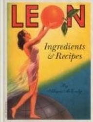 Leon: Ingredients&Recipes
