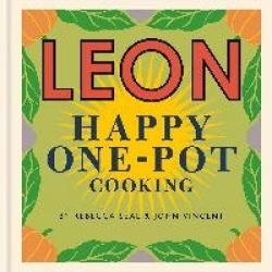 Happy Leons: LEON Happy One-pot Cooking