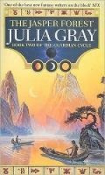 The Jasper Forest - The Guardian Cycle Book Two