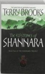 The Elfstones Of Shannara - The original Shannara Trilogy: Now a Major TV series