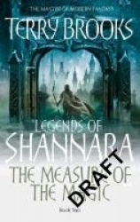 The Measure Of The Magic - Legends of Shannara: Book Two