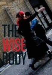 The Wise Body - Conversations with Experienced Dancers
