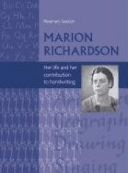 Marion Richardson - Her Life and Her Contribution to Handwriting