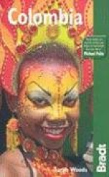 The Bradt Travel Guide Colombia