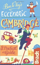 Ben le Vay's Eccentric Cambridge